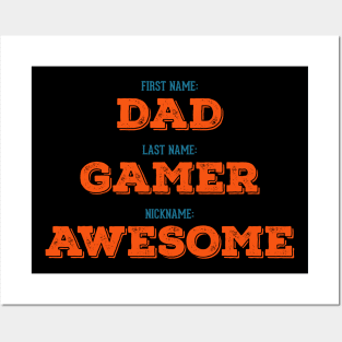 Awesome Gamer DAD Posters and Art